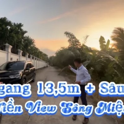 Lô đất View sông miệt vườn đep hết nước chấm,diện tích (645m2),hai mặt tiền trước sau vuông vức