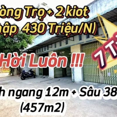 Sốc Cho Khách !! Thương Cho Chủ Nhà !! Dảy trọ (457m2)đang thu nhập 430 triệu/N ,giá chỉ hơn 7 tỷ