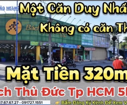 BẤT ĐỘNG SẢN MẶT TIỀN 320m2 ,Vi Trí Vàng Cho Đầu Tư Xây Cao Ốc,Làm Nhà Hàng,Khách Sạn,Phòng Khám….