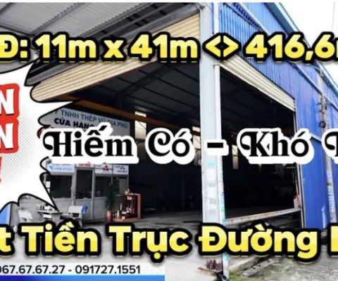 BÁN ĐẤT TẶNG LUÔN NHÀ XƯỞNG !! Có Mặt Tiền Ngang 11m Quá Đẹp Để Kinh Doanh ,Sâu 41m TDT 416,6m2